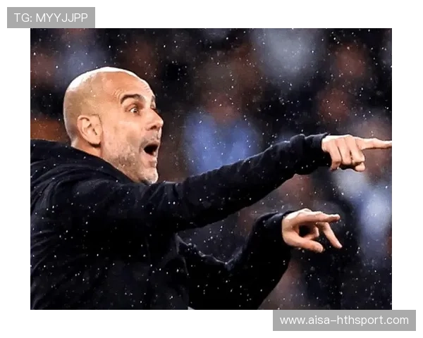 瓜迪奥拉根据对手特点调整出场顺序，战术灵活性增强